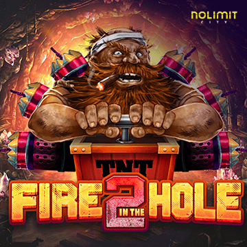Fire In The Hole 2 - AUTOCUAN777