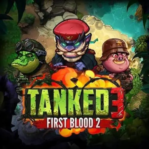 Tanked 3: First Blood 2 - AUTOCUAN777